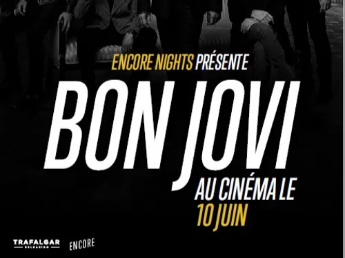 Vos places pour BON JOVI sur grand écran au kinépolis de...